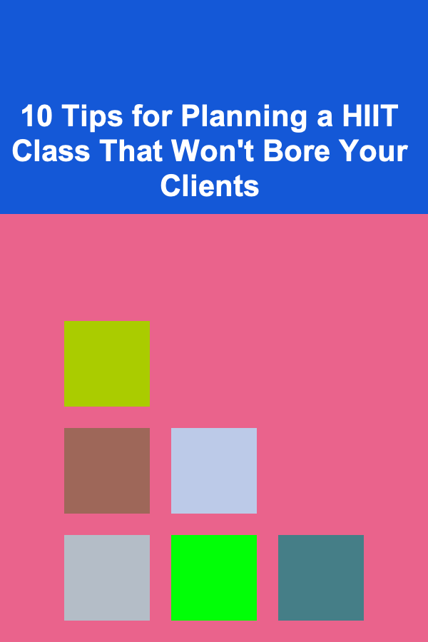 10 Tips for Planning a HIIT Class That Won't Bore Your Clients