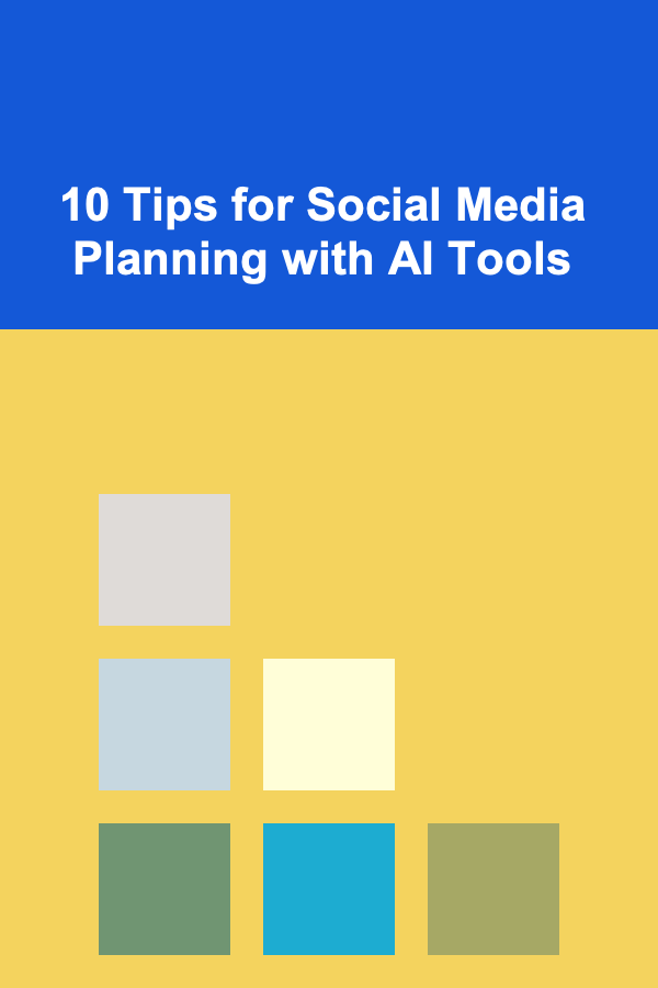 10 Tips for Social Media Planning with AI Tools
