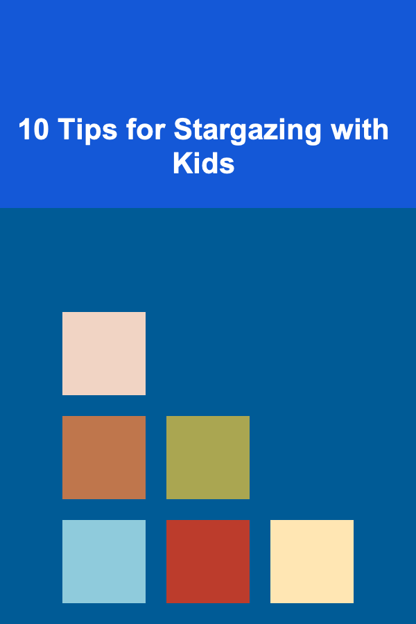 10 Tips for Stargazing with Kids