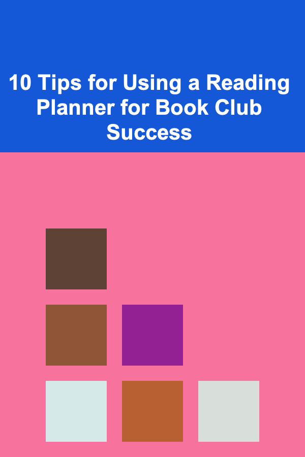 10 Tips for Using a Reading Planner for Book Club Success