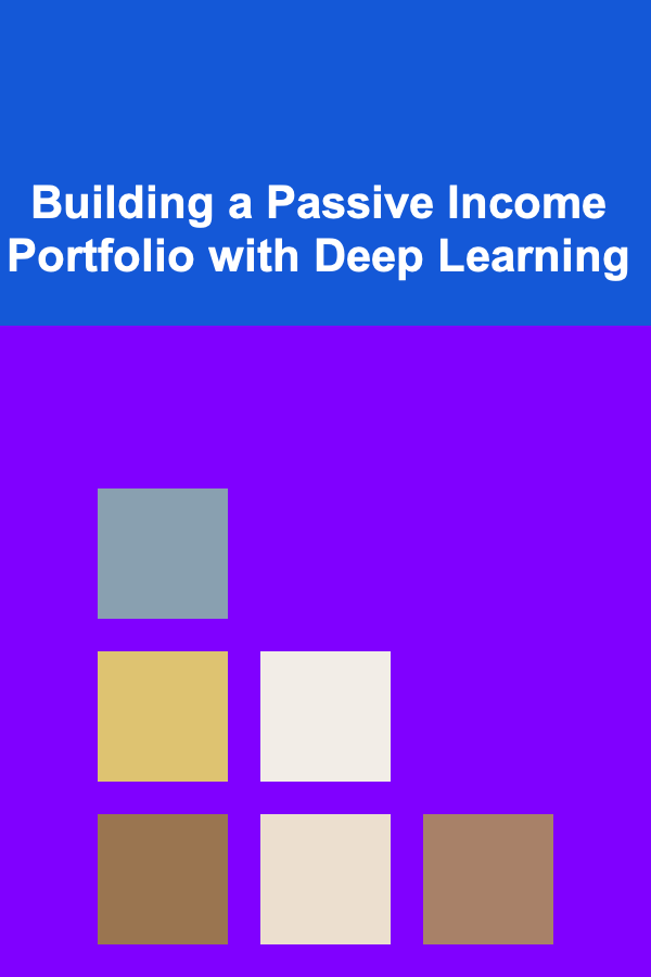 Building a Passive Income Portfolio with Deep Learning