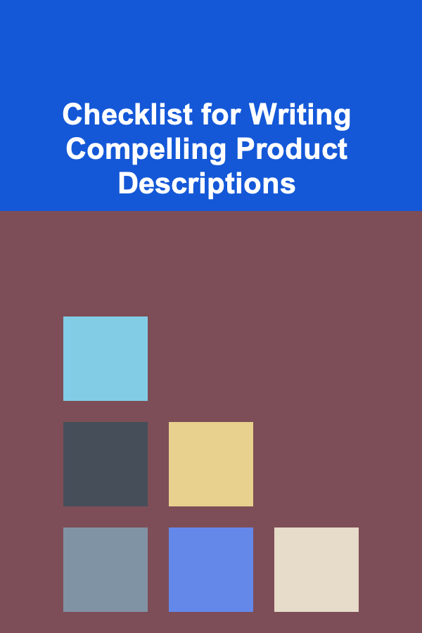 Checklist for Writing Compelling Product Descriptions