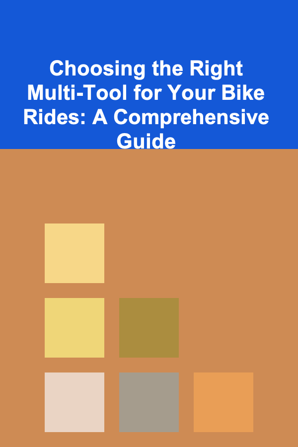 Choosing the Right Multi-Tool for Your Bike Rides: A Comprehensive Guide