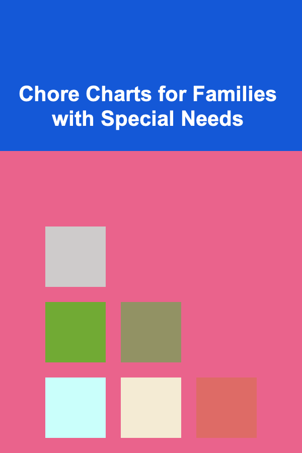 Chore Charts for Families with Special Needs