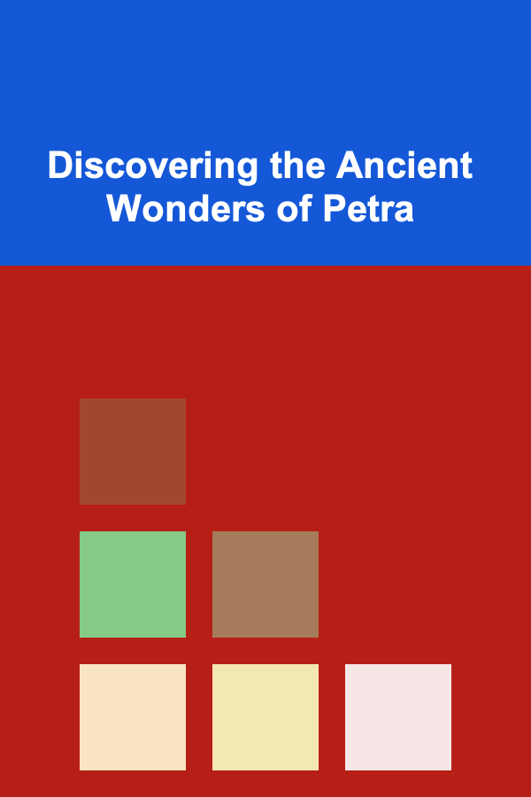 Discovering the Ancient Wonders of Petra