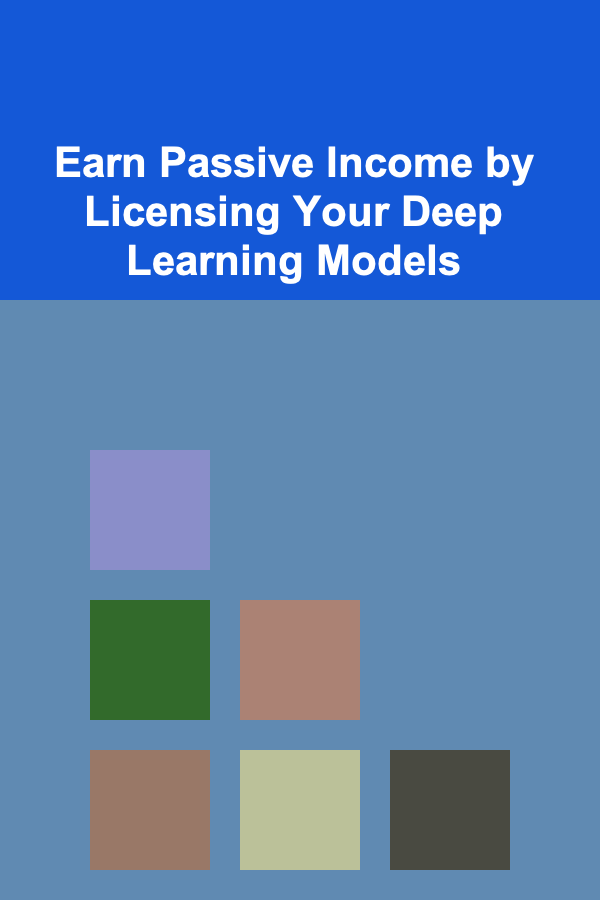 Earn Passive Income by Licensing Your Deep Learning Models