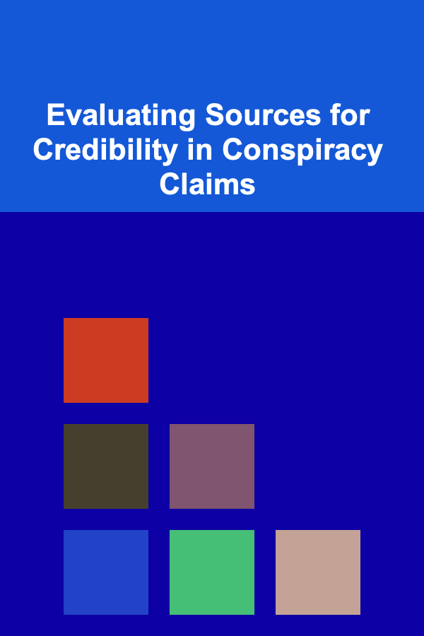 Evaluating Sources for Credibility in Conspiracy Claims
