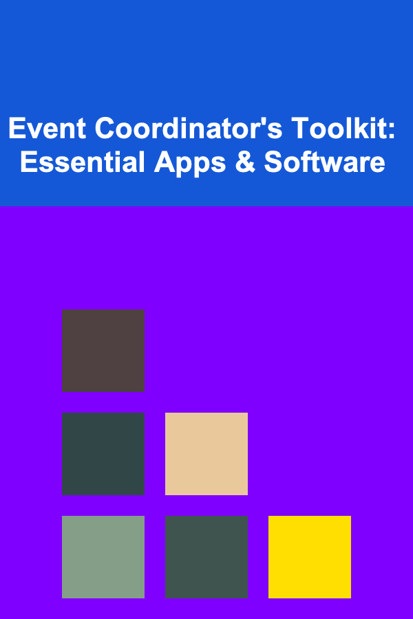 Event Coordinator's Toolkit: Essential Apps & Software