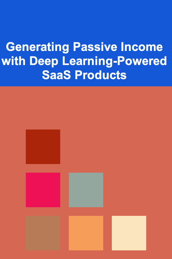Generating Passive Income with Deep Learning-Powered SaaS Products
