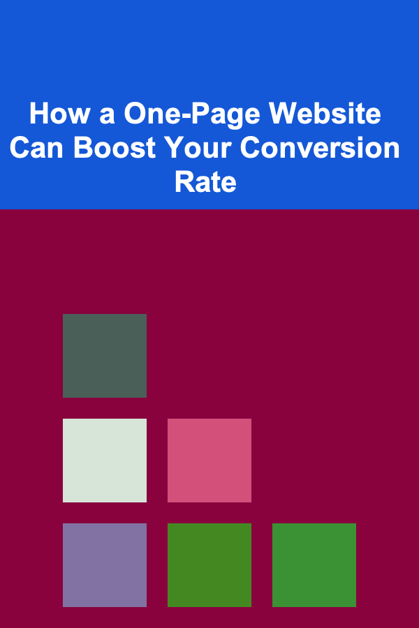How a One-Page Website Can Boost Your Conversion Rate