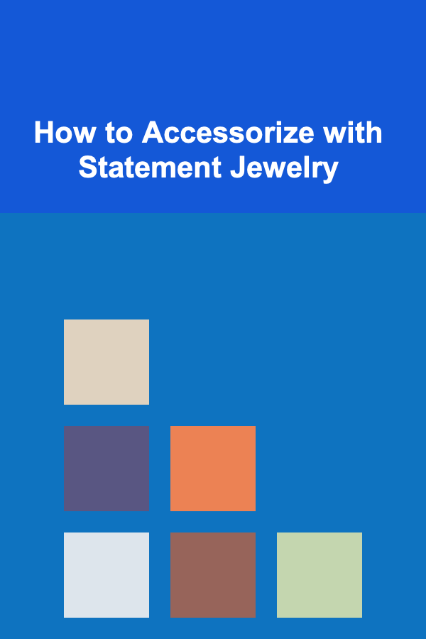How to Accessorize with Statement Jewelry