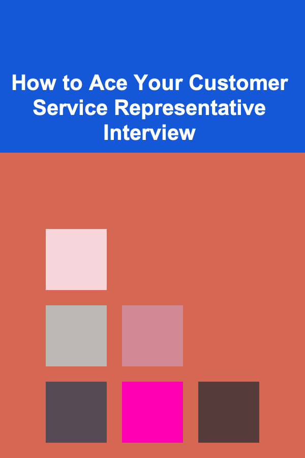 How to Ace Your Customer Service Representative Interview