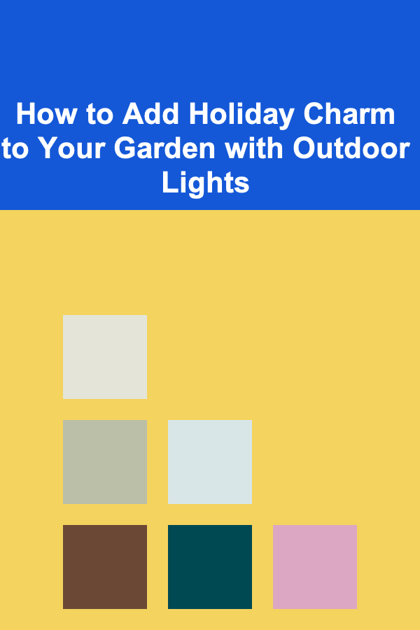 How to Add Holiday Charm to Your Garden with Outdoor Lights