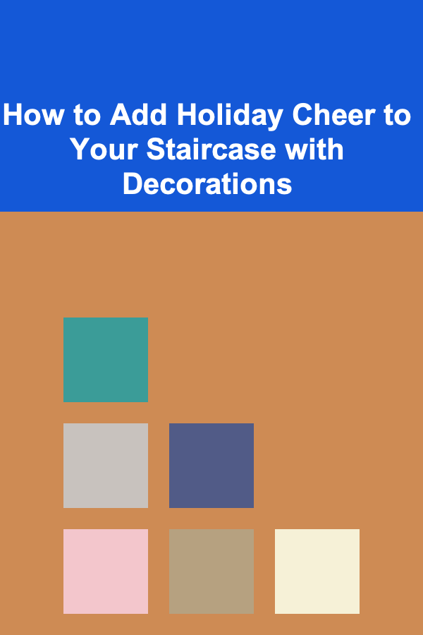 How to Add Holiday Cheer to Your Staircase with Decorations