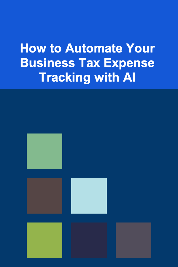 How to Automate Your Business Tax Expense Tracking with AI