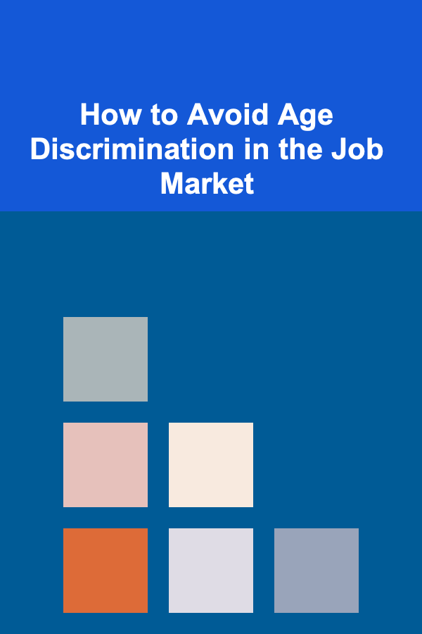 How to Avoid Age Discrimination in the Job Market