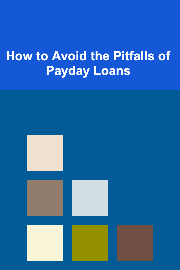 How to Avoid the Pitfalls of Payday Loans