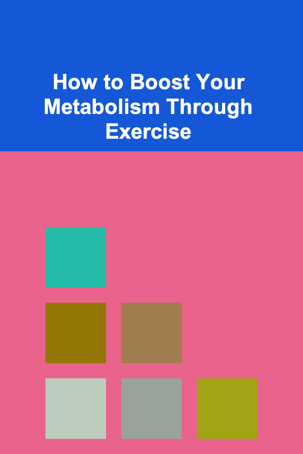 How to Boost Your Metabolism Through Exercise