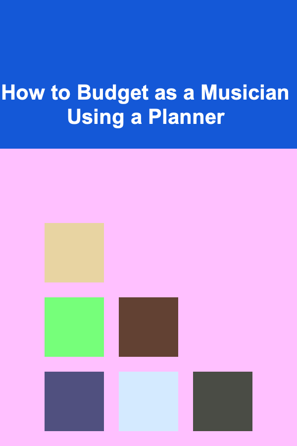 How to Budget as a Musician Using a Planner