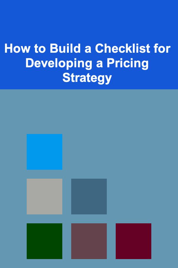 How to Build a Checklist for Developing a Pricing Strategy