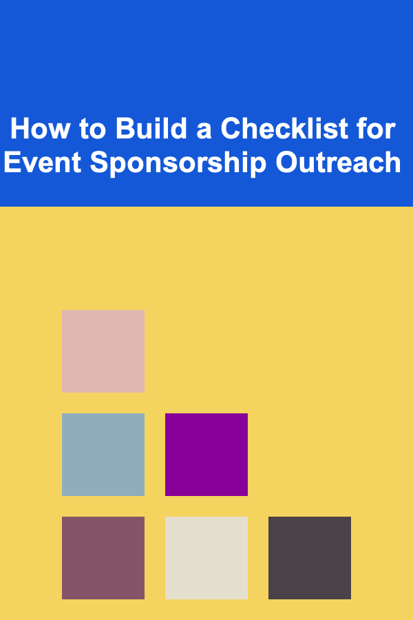 How to Build a Checklist for Event Sponsorship Outreach