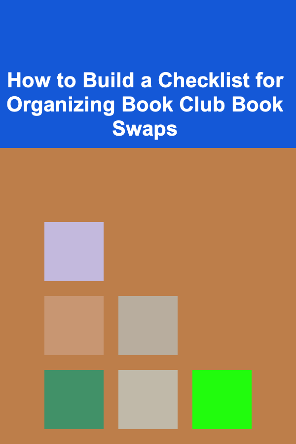 How to Build a Checklist for Organizing Book Club Book Swaps