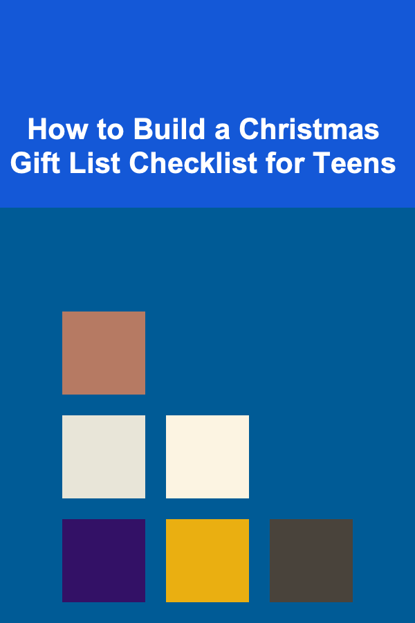 How to Build a Christmas Gift List Checklist for Teens