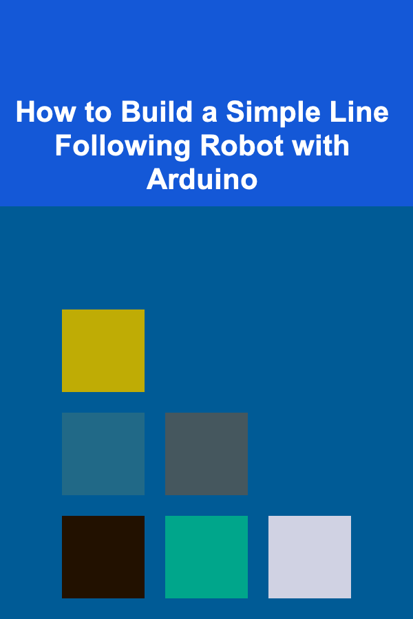 How to Build a Simple Line Following Robot with Arduino