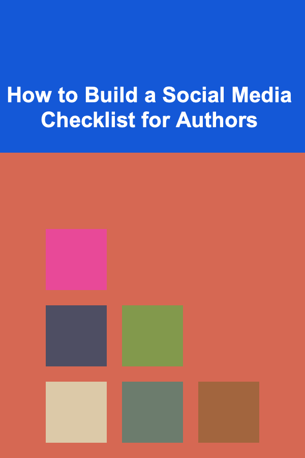 How to Build a Social Media Checklist for Authors