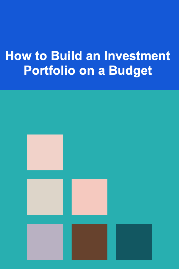 How to Build an Investment Portfolio on a Budget
