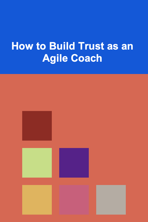 How to Build Trust as an Agile Coach
