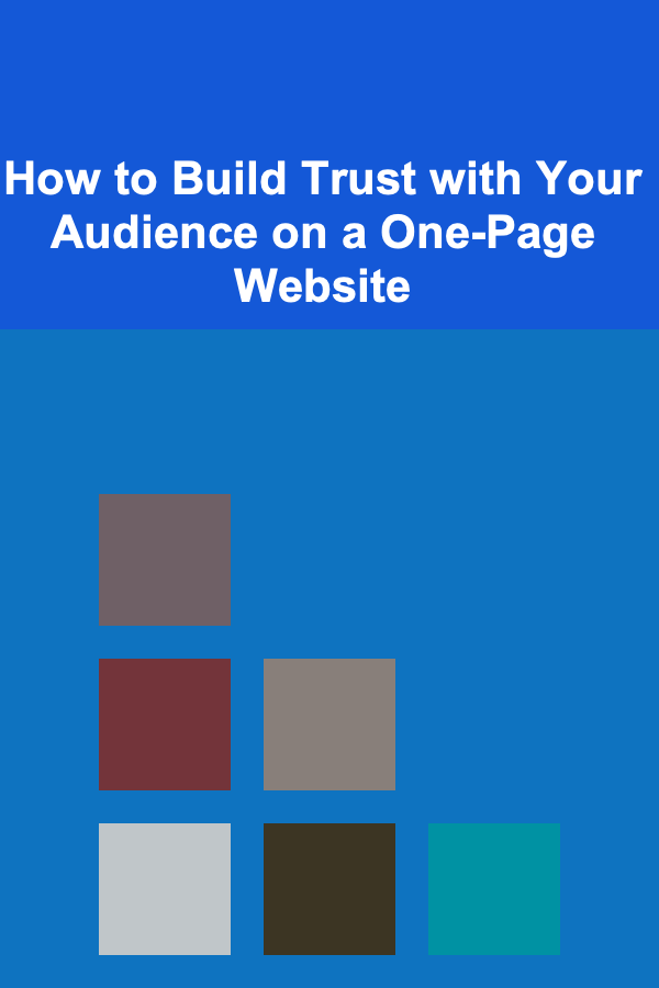 How to Build Trust with Your Audience on a One-Page Website
