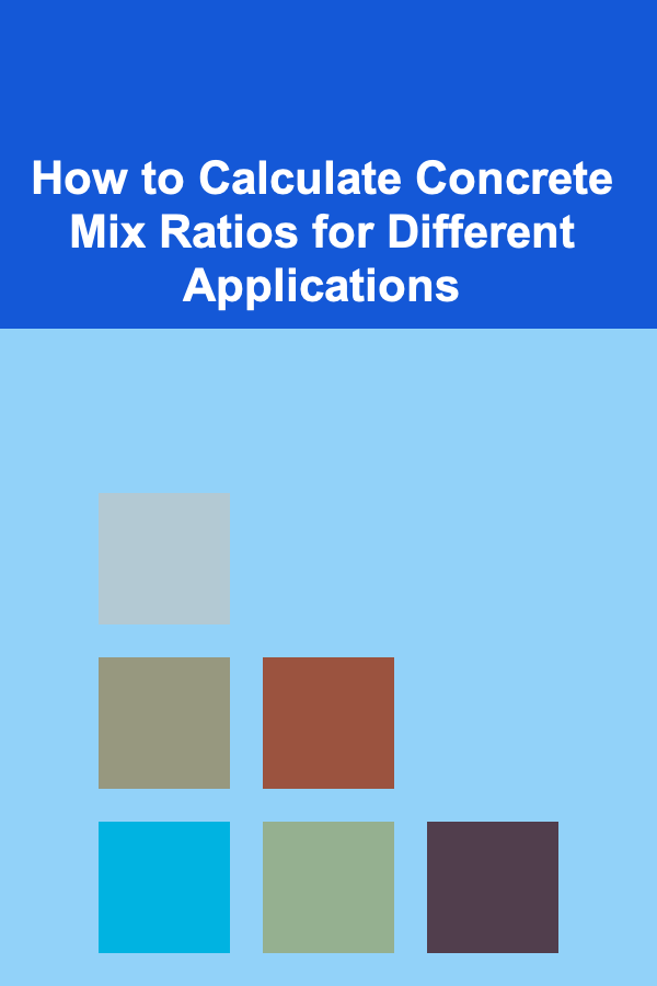 How to Calculate Concrete Mix Ratios for Different Applications