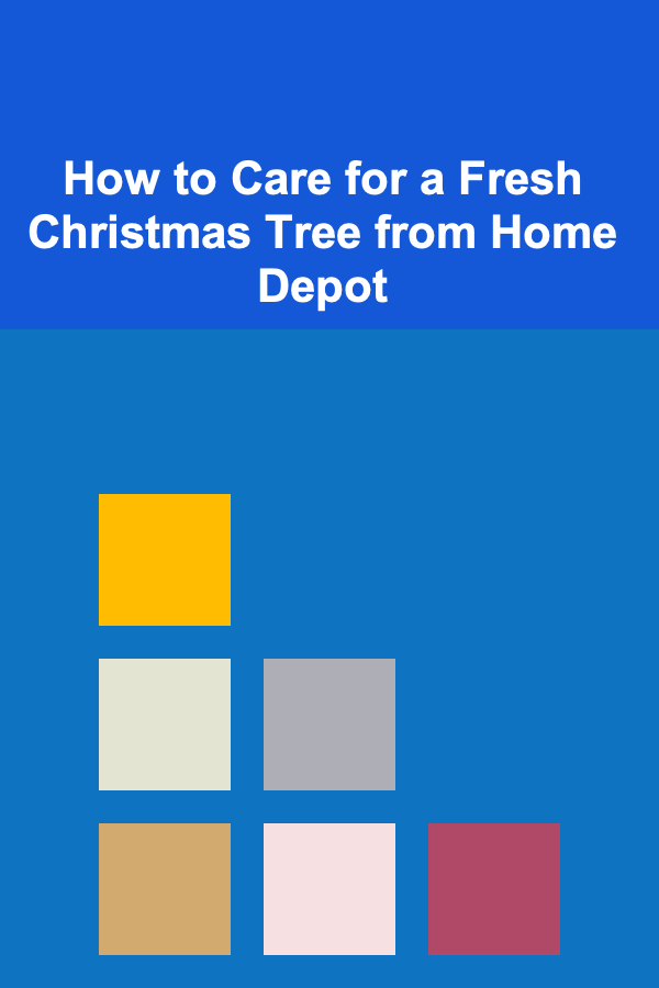 How to Care for a Fresh Christmas Tree from Home Depot