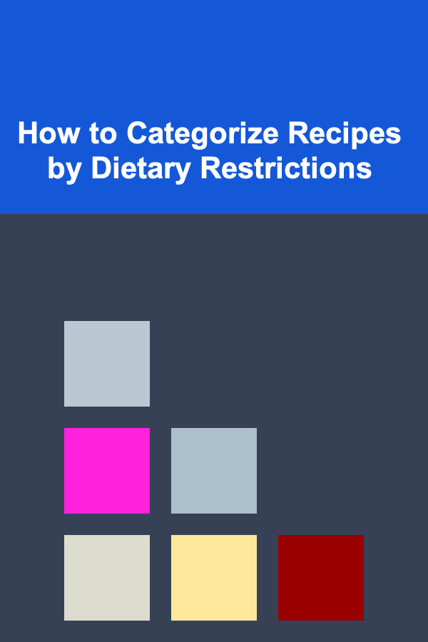 How to Categorize Recipes by Dietary Restrictions