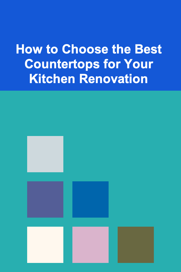 How to Choose the Best Countertops for Your Kitchen Renovation