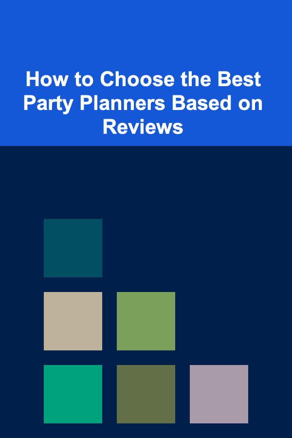 How to Choose the Best Party Planners Based on Reviews