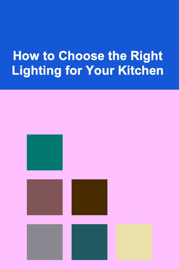 How to Choose the Right Lighting for Your Kitchen
