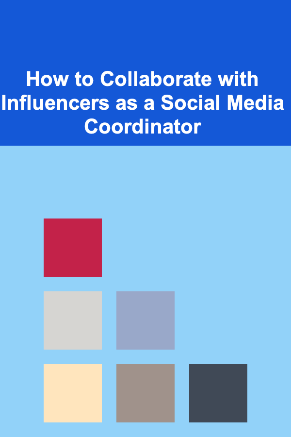 How to Collaborate with Influencers as a Social Media Coordinator