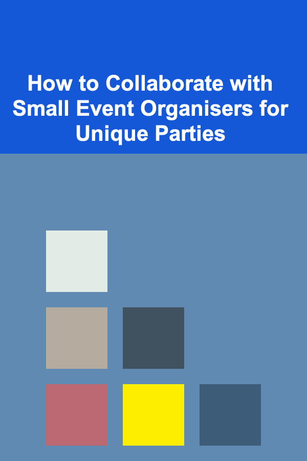 How to Collaborate with Small Event Organisers for Unique Parties