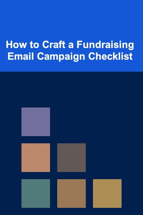 How to Craft a Fundraising Email Campaign Checklist