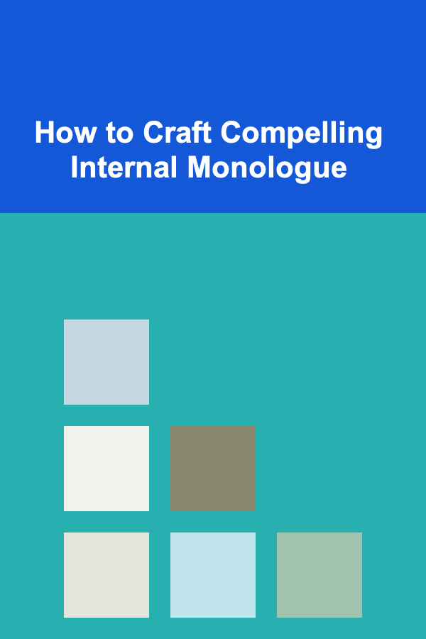 How to Craft Compelling Internal Monologue