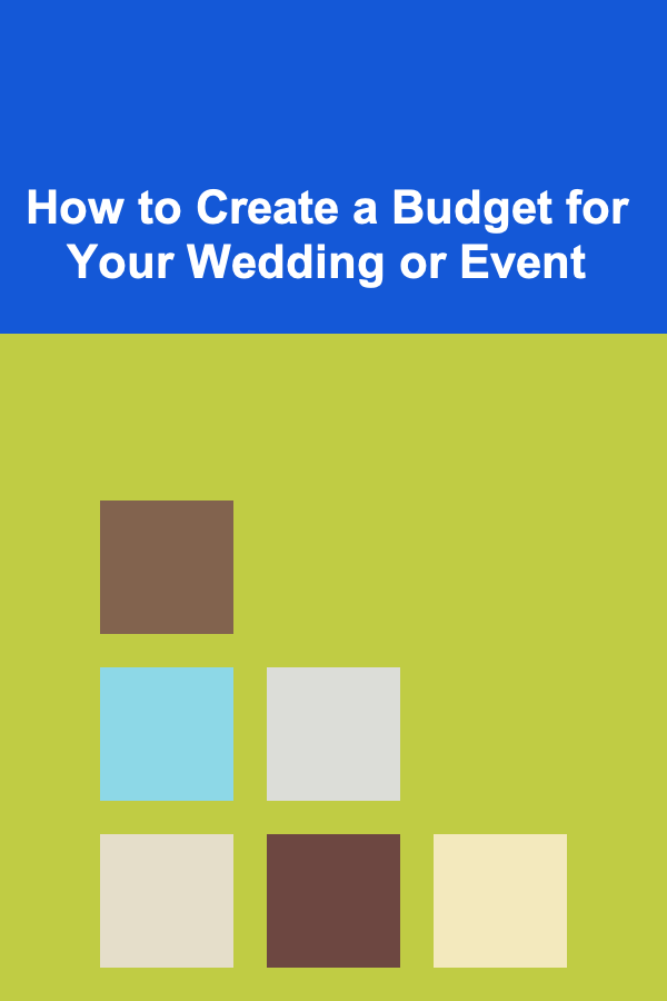 How to Create a Budget for Your Wedding or Event