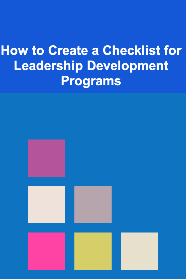 How to Create a Checklist for Leadership Development Programs