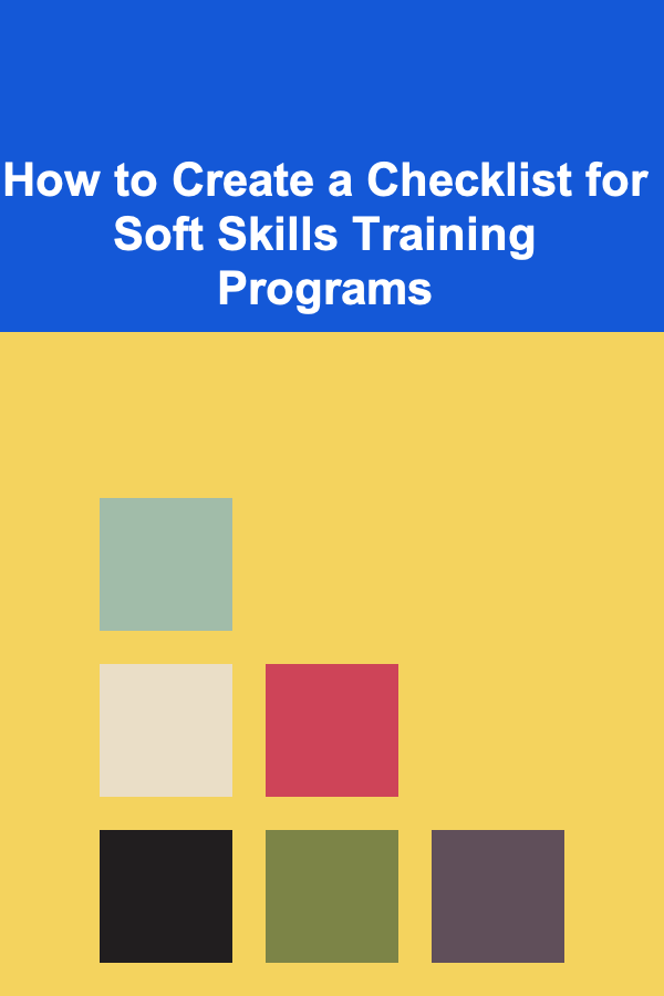 How to Create a Checklist for Soft Skills Training Programs