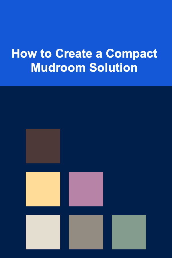 How to Create a Compact Mudroom Solution