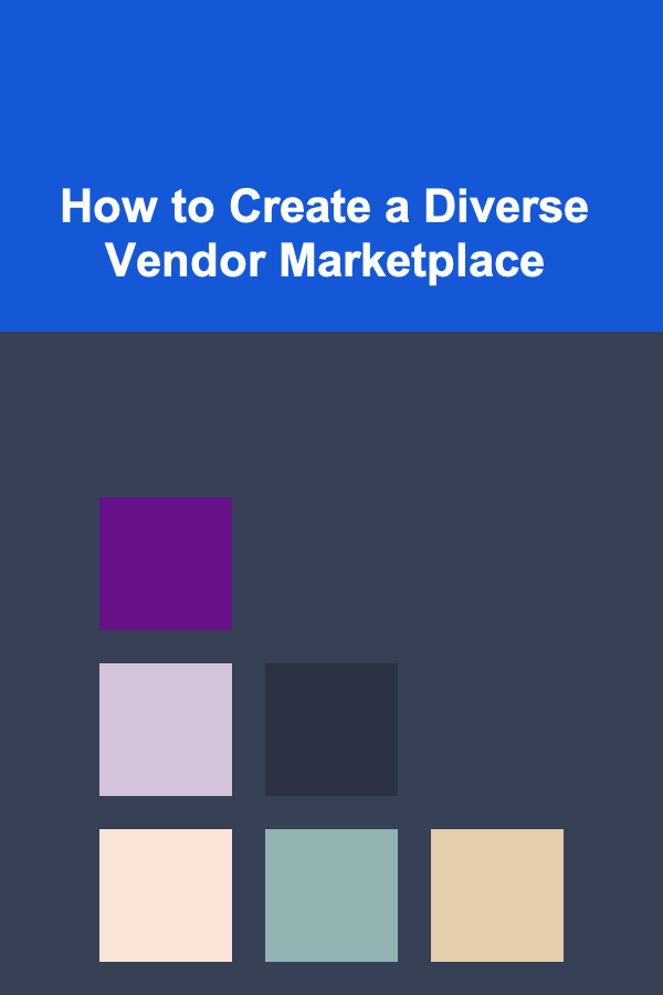 How to Create a Diverse Vendor Marketplace