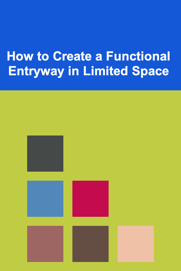 How to Create a Functional Entryway in Limited Space