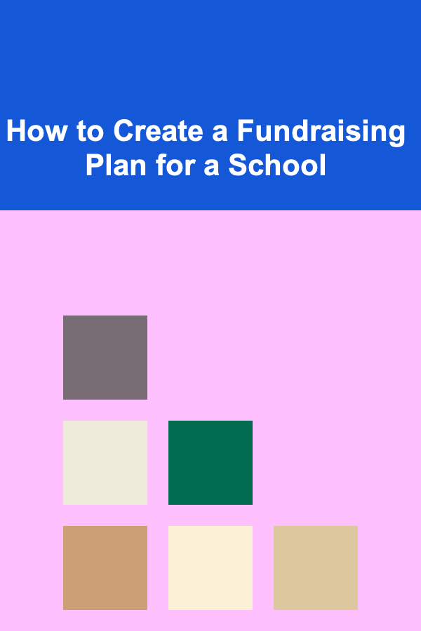 How to Create a Fundraising Plan for a School