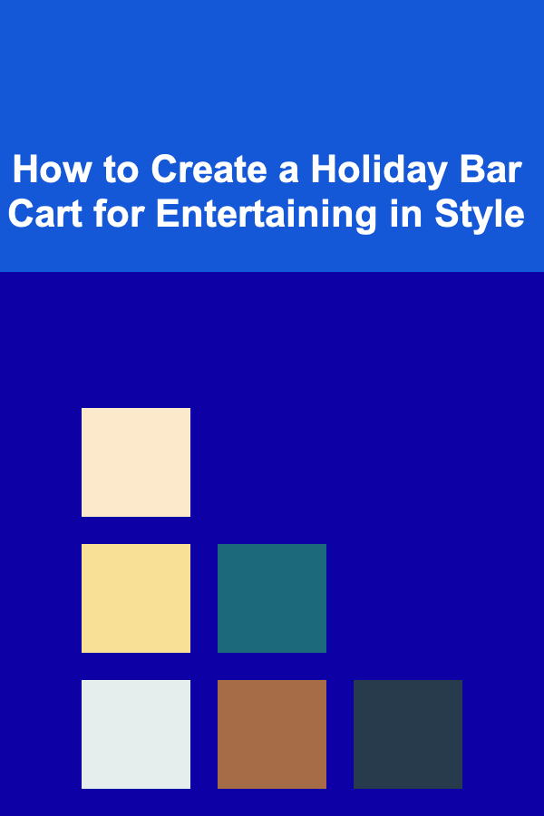 How to Create a Holiday Bar Cart for Entertaining in Style
